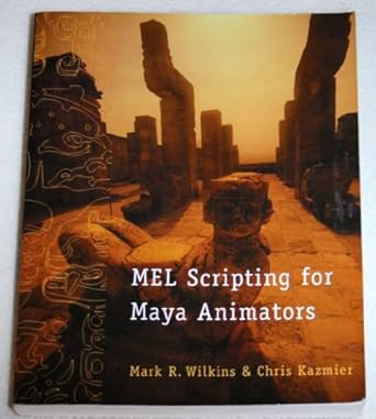 mel scripting for maya animators 1st edition mark r wilkins ,chris kazmier 1558608419, 978-1558608412