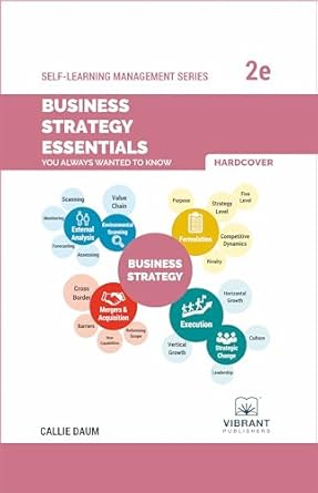 business strategy essentials you always wanted to know 1st edition vibrant publishers ,callie daum