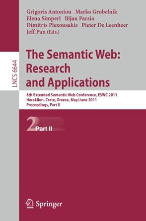 the semantic web research and applications 8th extended semantic web conference eswc 2011 heraklion crete