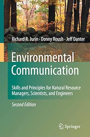 environmental communication   skills and principles for natural resource managers scientists and engineers