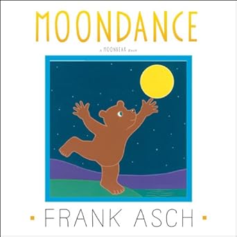 moondance 1st edition frank asch 144246660x, 978-1442466609