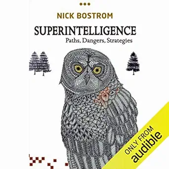 superintelligence paths dangers strategies 1st edition nick bostrom ,napoleon ryan ,audible studios b00lpmfe9y