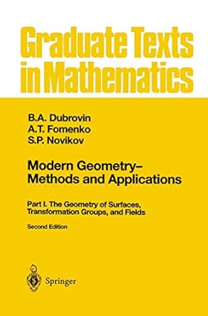 modern geometry methods and applications part i the geometry of surfaces transformation groups and fields 2nd