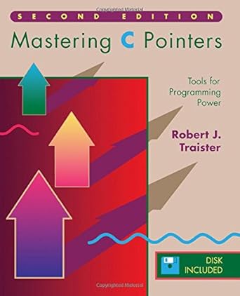 mastering c pointers   tools for programming power 2nd edition author unknown 0126974098, 978-0126974096