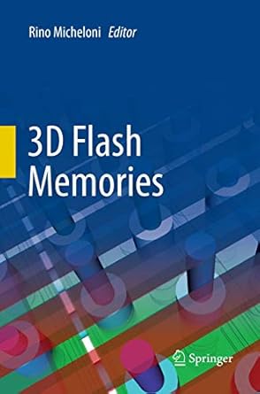 3d flash memories 1st edition rino micheloni 9402413650, 978-9402413656