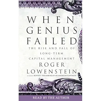 when genius failed the rise and fall of long term capital management 1st edition roger lowenstein ,random