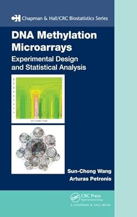 dna methylation microarrays experimental design and statistical analysis 1st edition sun chong wang ,art
