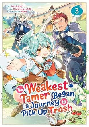 the weakest tamer began a journey to pick up trash vol 3 1st edition honobonoru500 ,tou fukino ,nama