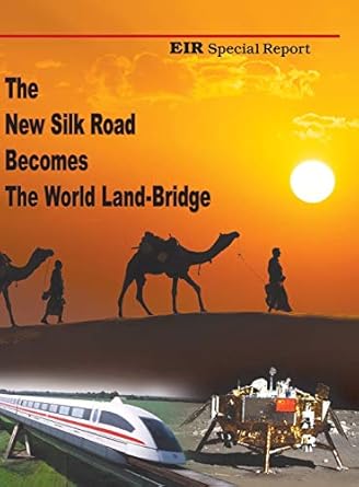 the new silk road becomes the world land bridge 1st edition michael billington ,rachel douglas ,helga zepp