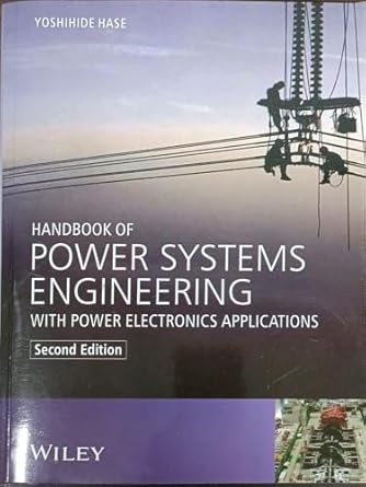 handbook of power systems engineering with power electronics applications 2ed 2nd edition y hase 8126567678,
