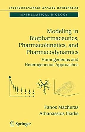 modeling in biopharmaceutics pharmacokinetics and pharmacodynamics homogeneous and heterogeneous approaches