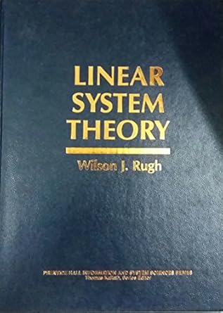 linear system theory 1st edition wilson j rugh 0135550386, 978-0135550380