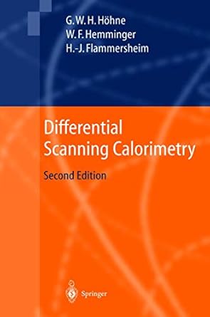 differential scanning calorimetry 2nd edition gunther w h hohne ,wolfgang f hemminger ,h j flammersheim