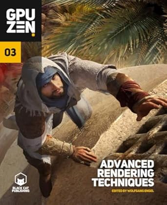 gpu zen 3 advanced rendering techniques 1st edition wolfgang friedrich engel ,laura reznikov ,anton s