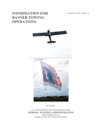 information for banner towing operations 1st edition u s department of transportation ,federal aviation