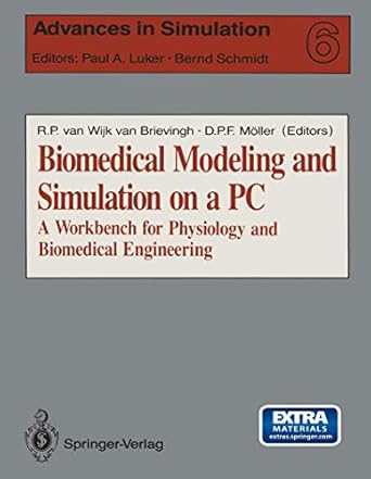 biomedical modeling and simulation on a pc a workbench for physiology and biomedical engineering 1993rd