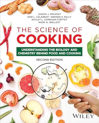 the science of cooking understanding the biology and chemistry behind food and cooking 2nd edition joseph j
