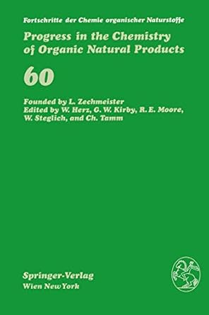 fortschritte der chemie organischer naturstoffe / progress in the chemistry of organic natural products 1st