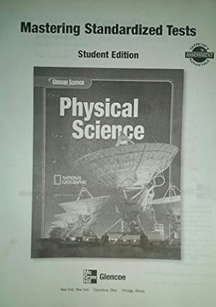 glencoe physical iscience grade 8 standardized test practice se 1st edition mcgraw hill 0078661390,