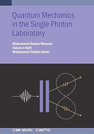 quantum mechanics single photon laborapb 1st edition author follow 0750330643, 978-0750330640