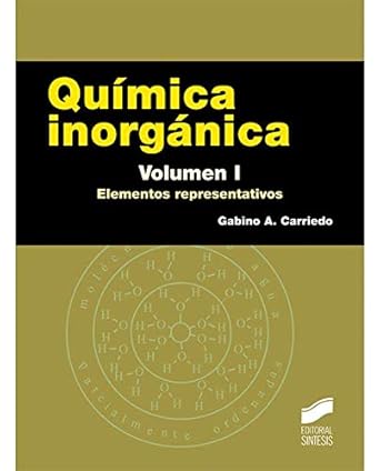 quimica inorganica volumen i elementos representativos 1st edition gabino a carriedo ule 8490772428,