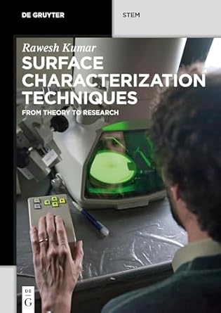 surface characterization techniques from theory to research 1st edition rawesh kumar 3110655993,