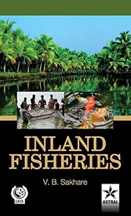 inland fisheries 1st edition vishwas b sakhare 9351240770, 978-9351240778