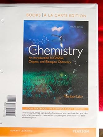 chemistry an introduction to general organic and biological chemistry books a la 1st edition karen c