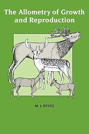 allometry of growth and reproduction 1st edition reiss 0521423589, 978-0521423588