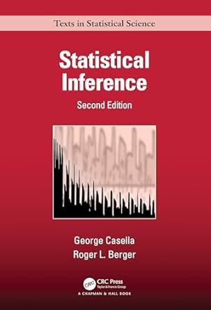 statistical inference 1st edition george casella ,roger berger 1032593032, 978-1032593036