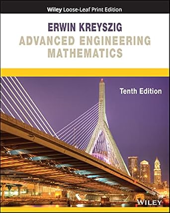 advanced engineering mathematics 1st edition erwin kreyszig 1119455928, 978-1119455929