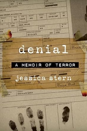 denial a memoir of terror 1st edition jessica stern 9780061626654
