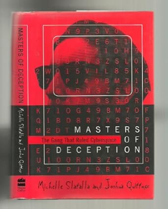 masters of deception the gang that ruled cyberspace 1st edition michelle slatalla ,joshua quittner