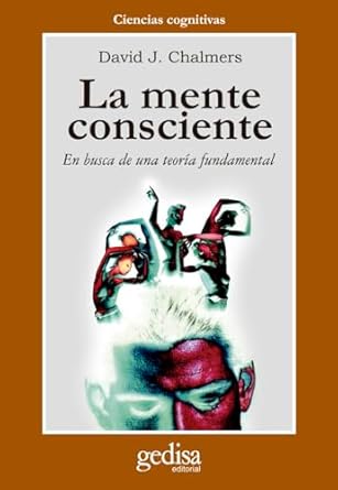 la mente consciente en busca de una teoria fundamental 1st edition david j chalmers 8474326923, 978-8474326925