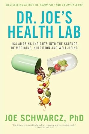 dr joes health lab 164 amazing insights into the science of medicine nutrition and well being 1st edition joe