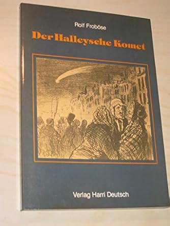 der halleysche komet 1st edition rolf frobose 3871448370, 978-3871448379