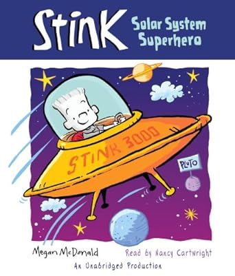 stink solar system superhero 1st edition megan mcdonald ,nancy cartwright 0307738485, 978-0307738486