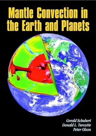 mantle convection in the earth and planets 2 volume paperback set 1st edition gerald schubert ,donald l