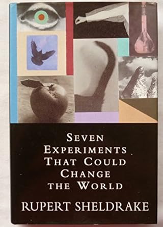 seven experiments that could change the world a do it yourself guide to revolutionary science 1st edition