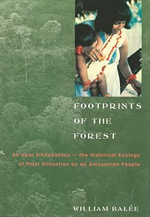 footprints of the forest 1st edition william l balee 0231074859, 978-0231074858