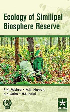 ecology of similipal biosphere reserve 1st edition rabindra kumar mishra 9390384133, 978-9390384136