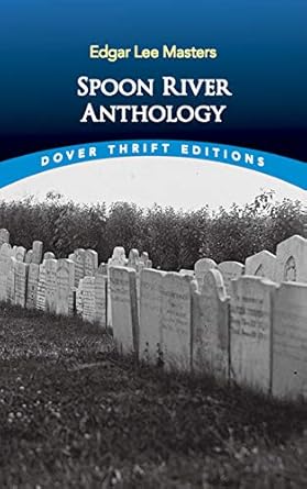 spoon river anthology 1st edition edgar lee masters 0486272753, 978-0486272757