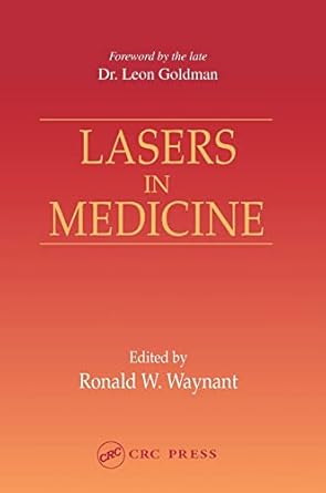 lasers in medicine 1st edition ronald w waynant 0849311462, 978-0849311468
