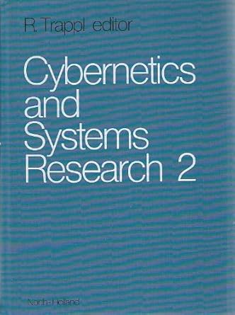 cybernetics and systems research 2 1st edition robert trappl 0444868984, 978-0444868985