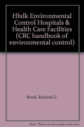 hbdk environmental control hospitals and health care facilities 1st edition richard g bond ,conrad p straub