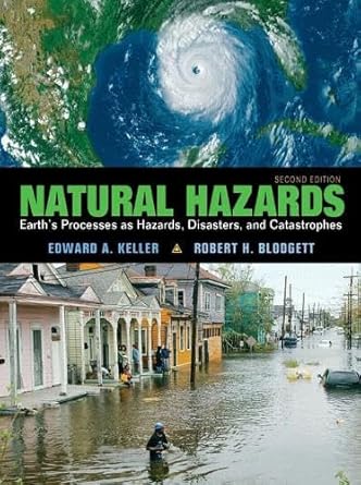natural hazards earths processes as hazards diasters and catstrophes 1st edition edward a keller ,robert h