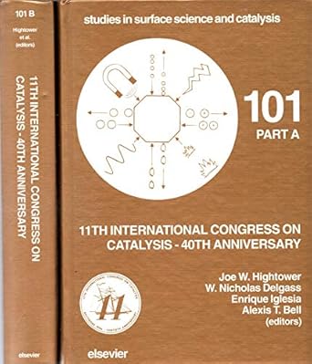 11th international congress on catalysis 40th anniversary part a and b + cd rom 1st edition j w hightower ,w