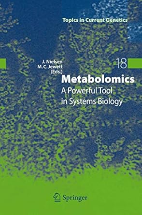metabolomics a powerful tool in systems biology 1st edition jens nielsen ,michael c jewett 3540747184,