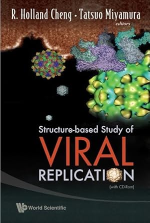 structure based study of viral replication 1st edition r holland cheng ,tatsuo miyamura 981270406x,