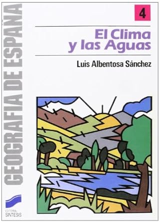 clima y las aguas el 1st edition luis albentosa sanchez 8477380775, 978-8477380771